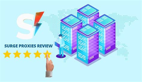 Surge Proxies Review .